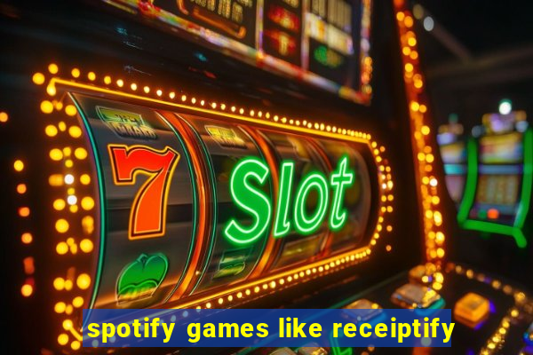 spotify games like receiptify